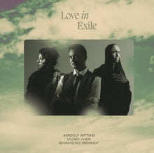 Arooj Aftab, Vijay Iyer, Shahzad Ismaily – Love In Exile - New 2 LP Record 2023 Verve Germany Vinyl - World / Jazz