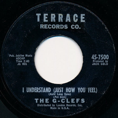 The G-Clefs ‎– I Understand (Just How You Feel) / Little Girl I Love You - VG+ 45rpm 1961 Terrace Records Co. USA - Funk / Soul / R&B