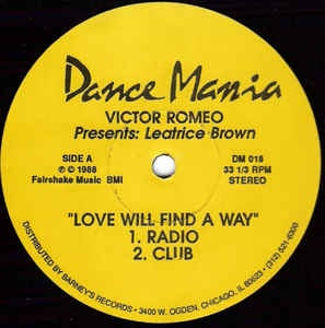 Victor Romeo Presents Leatrice Brown ‎– Love Will Find A Way  - VG- 12" Single 1988 Dance Mania USA - Chicago House