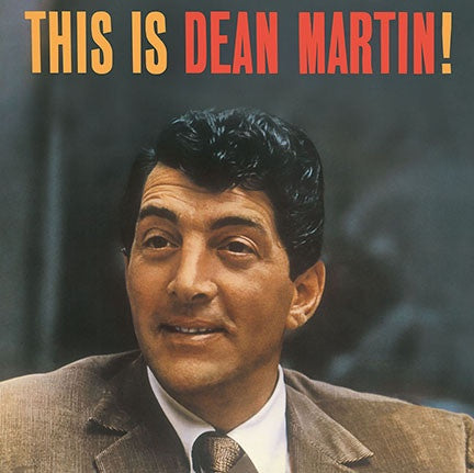 Dean Martin ‎– This Is Dean Martin! (1958) - New Vinyl 2015 DOL EU Import 180gram Vinyl Reissue - Jazz / Big Band