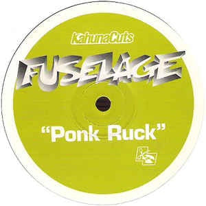 Fuselage ‎– Ponk Ruck - Mint 12" Single Record - 1998 UK Kahuna Cuts Vinyl - Breaks / Big Beat