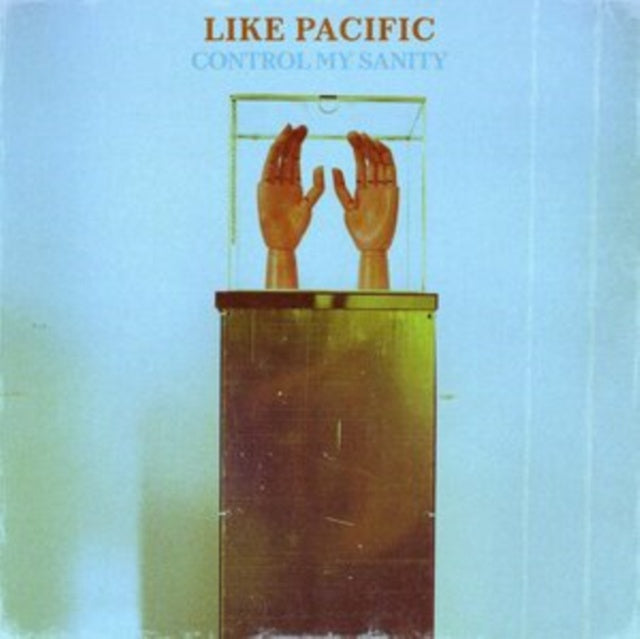 Like Pacific – Control My Sanity - New LP Record 2021 Pure Noise Blue and White Marble Vinyl & Download - Pop Punk / Post-Hardcore - Shuga Records