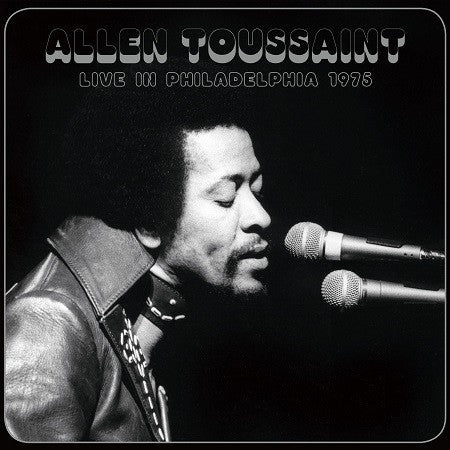 Allen Toussaint - Live in Philadelphia, 1975 - New Lp 2016 USA Record Store Day 180 gram Vinyl - Rhythm & Blues / Funk