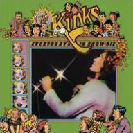 The Kinks - Everybody's In Show Biz - New Vinyl Record - 2LP Set with the Original 1972 Album + Bonus LP Featuring 9 Unreleased Live and Studio Tracks