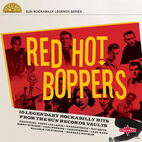 Various ‎– Red Hot Boppers -  New 10" Single 2020 Charly Sun Rockabilly Legends Series Vinyl - Rockabilly