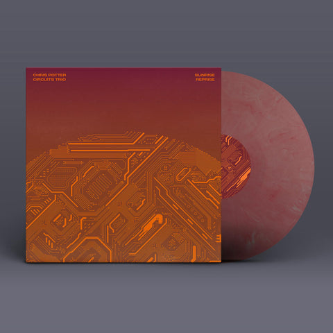 Chris Potter Circuits Trio ‎– Sunrise Reprise - New LP Record 2021 Edition Europe Import Pink Vinyl - Jazz