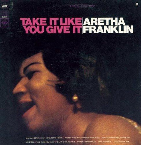 Aretha Franklin - Take It Like You Give It - VG+ 1967 Columbia (NO ORIGINAL COVER) USA - Soul