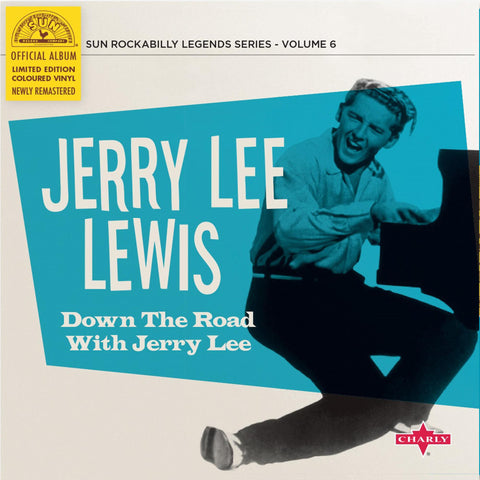 Jerry Lee Lewis ‎– Down The Road With Jerry Lee - New 10" Single 2020 Charly Sun Rockabilly Legends Series Colored Vinyl - Rockabilly