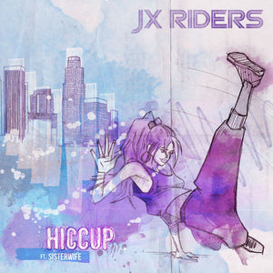 JX Riders (Ft. Sisterwife) - Hiccup - New Vinyl Record 2017 Cherry Tree 12" Single - Electronic / House / Hip Hop