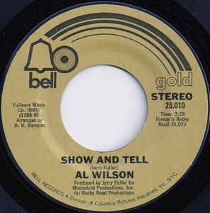 Al Wilson- Show And Tell / Touch And Go- VG+ 7" Single 45RPM- Bell Records USA- Funk/Soul