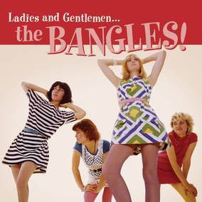The Bangles - Ladies and Gentleman... - New Vinyl 2016 Omnivore RSD Black Friday Limited Edition (2000!) on Red Vinyl + Download - Pop / Rock