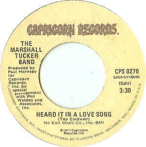 The Marshall Tucker Band- Heard It In A Love Song / Life In A Song- M- 7" Single 45RPM- 1977 Capricorn Records USA- Rock/Country Rock - Shuga Records