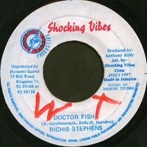 Richie Stephens- Doctor Fish / Odour- 7" Single 45RPM- 1997 Shocking Vibes Jamaica- Reggae/Dancehall - Shuga Records