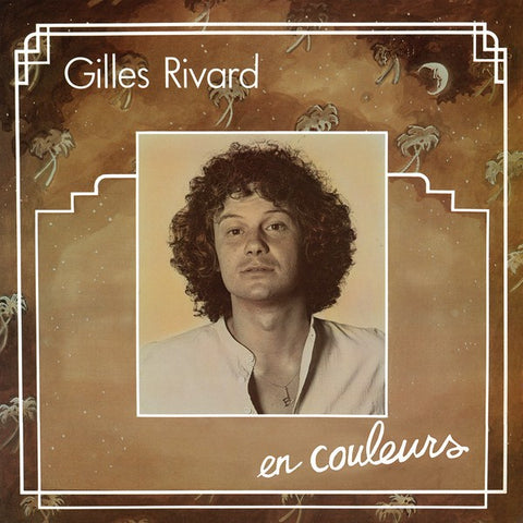 Gilles Rivard ‎– En Couleurs (1981) - New LP Record 2017 Return To Analog Canada Import Vinyl & Numbered - Soft Rock