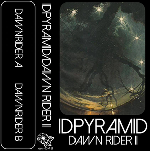 Idpyramid - Dawn Rider II - New Cassette 2016 Eye Vybe - Synthwave