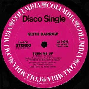 Keith Barrow ‎– Turn Me Up - VG+ Single Record - 1978 USA Columbia Vinyl - Disco