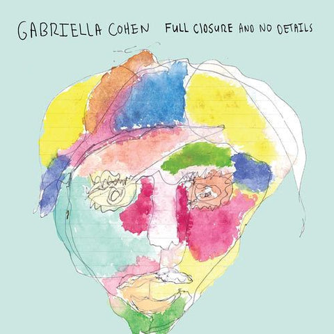 Gabriella Cohen ‎– Full Closure And No Details - New Vinyl Lp 2017 Captured Tracks Pressing with Download - Lo-Fi / Indie Rock