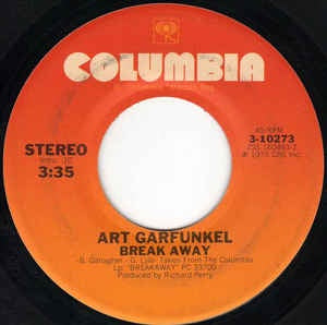 Art Garfunkel- Break Away Disney Girls- VG+ 7" Single 45RPM-1976 Columbia USA-Pop