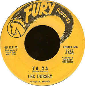 Lee Dorsey - Ya Ya / Give Me You - VG 7" Single 45RPM 1961 Fury USA - R&B / Soul