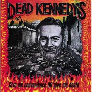 Dead Kennedys ‎– Give Me Convenience Or Give Me Death - New LP Record Manifesto USA Vinyl Reissue - Punk