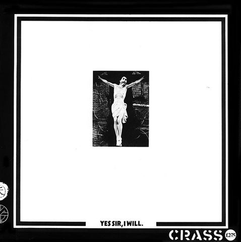 Crass ‎– Yes Sir, I Will. (1983) - New LP Record 2019 As It Was In The Beginning Black Vinyl Reissue and Download - Punk