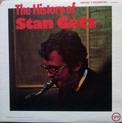 Stan Getz ‎– The History Of Stan Getz - Mint- (VG Cover) 2 Lp Set Stereo USA 1972 - Jazz