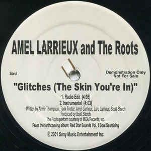 Amel Larrieux and The Roots ‎– Glitches (The Skin You're In) - VG+ 12" Single Promo 2001 USA - Hip Hop