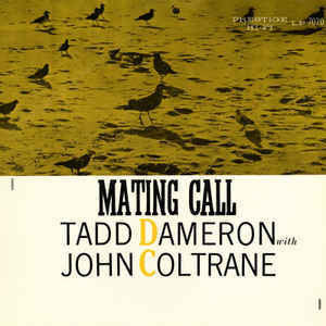 Tadd Dameron With John Coltrane ‎– Mating Call (1957) - New Vinyl Record 2015 Prestige / Original Jazz Classics Reissue LP - Jazz / Hard Bop