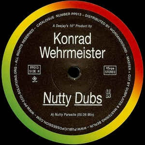 Konrad Wehrmeister ‎– Nutty Dubs - New 10" Single Record Germany Import Public Possession Vinyl -  Dub  / Techno