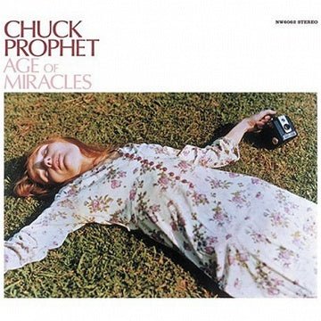 Chuck Prophet - The Age of Miracles (2004) - New LP Record 2022 New West Pink Marble Vinyl - Rock N Roll / Soul / Funk