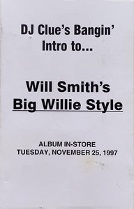 Will Smith – DJ Clue's Bangin' Intro to... Big Willie Style - Used Cassette Tape Columbia 1997 USA - Hip Hop