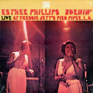 Esther Phillips – Burnin' (Live At Freddie Jett's Pied Piper, L.A.) - VG+ LP Record 1970 Atlantic USA Vinyl - Jazz / Soul-Jazz