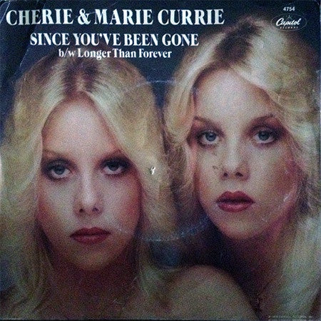 Cherie & Marie Currie ‎– Since You've Been Gone MINT- 7" Single 45rpm 1979 Capitol Promo USA - Pop Rock