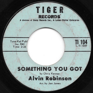 Alvin Robinson ‎– Something You Got / Searchin' - VG 45rpm (Styrene) 1964 USA - Soul