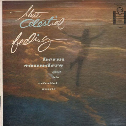 Herm Saunders And His Celestial Music ‎– That Celestial Feeling - VG+ Lp Record 1959 Warner USA Mono Vinyl - Jazz / Easy Listening