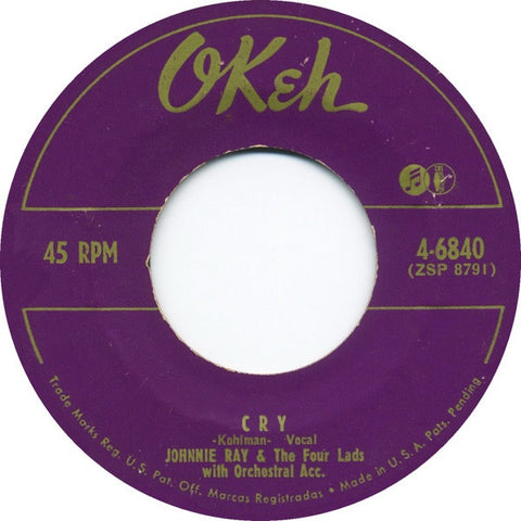 Johnnie Ray & The Four Lads ‎– Cry / The Little White Cloud That Cried - VG+ 7" Single 45rpm 1951 Okeh USA - Soul / Pop / R&B
