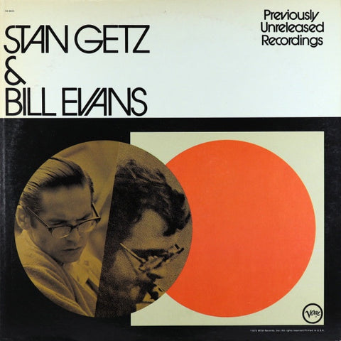 Stan Getz & Bill Evans – Previously Unreleased Recordings - VG+ LP Record 1974 Verve USA Vinyl - Jazz / Cool Jazz / Modal / Bop