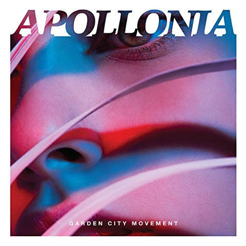Garden City Movement - Apollonia - New Vinyl 2 Lp 2018 BLDG5 Pressing with Download - Electronic / Abstract