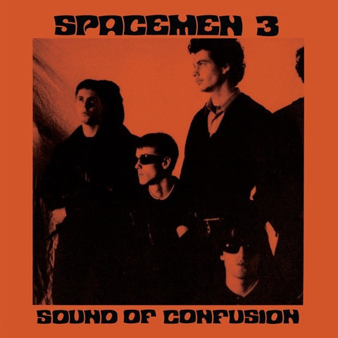 Spacemen 3 ‎– Sound Of Confusion (1986) - VG+ LP 2013 Fire UK 180 gram Vinyl - Acid Rock / Psychedelic Rock / Space Rock