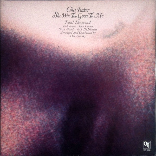 Chet Baker ‎– She Was Too Good To Me - Mint- Lp Record 1974 Import Canada Original Vinyl - Jazz - Shuga Records