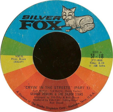 George Perkins & The Silver Stars - Cryin' In The Streets - VG  7" Single 45RPM 1970 Silver Fox USA - Funk / Soul