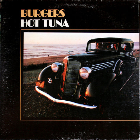 Hot Tuna ‎– Burgers VG+ LP Reocrd 1972 Stereo USA - Classic Rock / Blues Rock