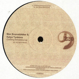 Max Brannslokker & Katya Tyukova – Clubbing Immanence EP - New 12" Single Record 2007 i220 Germany Vinyl - Techno / Electro