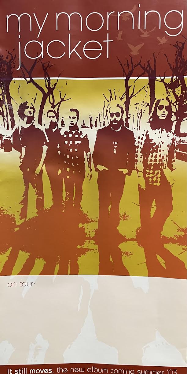 My Morning Jacket – It Still Moves - 11x22