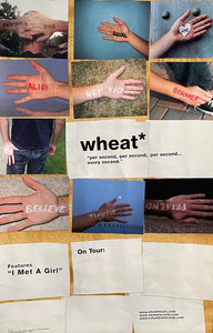 Wheat – Per Second, Per Second, Per Second... Every Second Poster - 11x17 Promo Poster - 0023-1