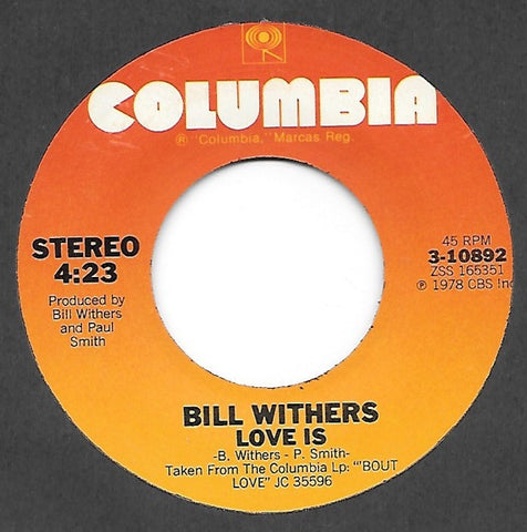 Bill Withers - Don't It Make It Better / Love Is - VG 7" Single 45RPM 1978 Columbia USA - Funk / Soul / Disco