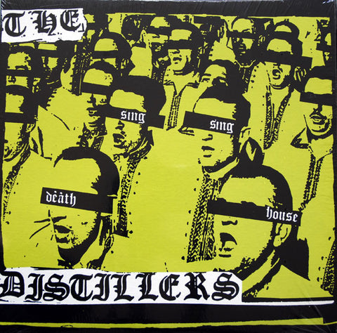 The Distillers - Sing Sing Death House - New Lp Record 2008 USA Vinyl - Punk / Garage Punk