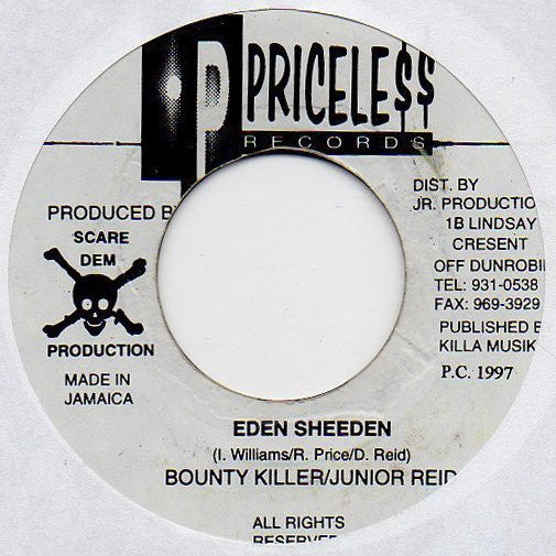 Bounty Killer / Junior Reid ‎– Eden Sheeden - VG 45rpm 1997 Jamaica Priceless Records - Reggae / Dancehall