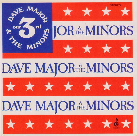 Dave Major & The Minors ‎– Our 3rd Record - VG+ BC Records Stereo US Pressing - Chicago, IL Pop Rock