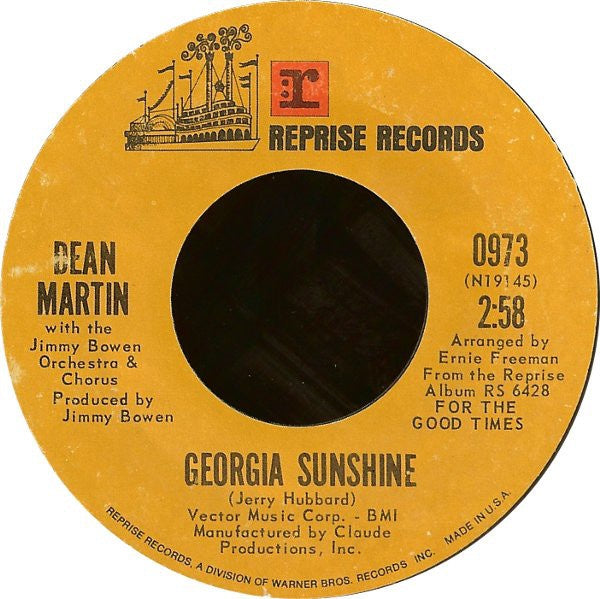 Dean Martin With Jimmy Bowen Orchestra & Chorus, The ‎– Georgia Sunshine / For The Good Times - VG+ 45rpm 1970 USA Reprise Records - Pop / Ballad - Shuga Records